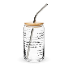 Load image into Gallery viewer, If Any Man Thirst, 16oz glass