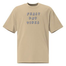 Load image into Gallery viewer, Feast Day Vibes, Oversized Embroidered t-shirt