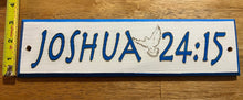 Load image into Gallery viewer, Door Banner with Dove - Joshua 24:15

